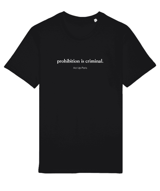 PROHIBITION IS CRIMINAL